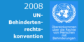 2008 UNBehindertrechtKonvention.png